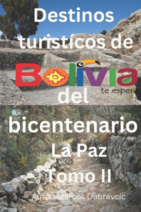 Destinos turísticos del Bicentenario La Paz