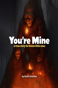 You're Mine