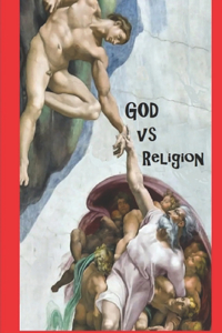 GOD vs RELIGION