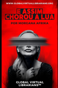 E Assim Chorou a Lua
