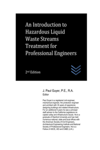 Introduction to Hazardous Liquid Waste Streams Treatment for Professional Engineers