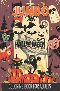 Jumbo Halloween Coloring Book for Adults