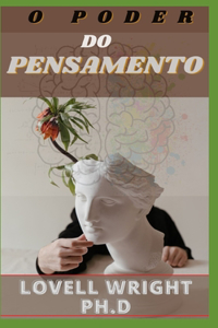 O Poder Do Pensamento