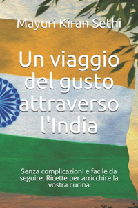 Un viaggio del gusto attraverso l'India