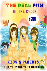 The real fun at the beach