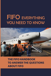 FIFO Everything You Need To Know