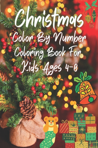 Christmas Color By Number Coloring Book For Kids Ages 4-8