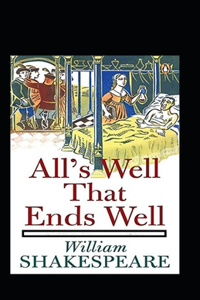 All's Well That Ends Well Annotated