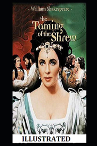 The Taming of the Shrew Illustrated
