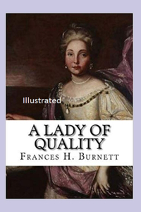 A Lady of Quailty Illustrated