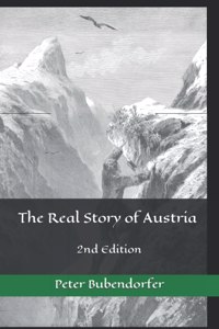 The Real Story of Austria