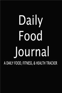 Daily Food: A Daily Food, Fitness, & Health Tracker