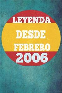 Leyenda Desde Febrero 2006: Cuaderno para mujeres / hombres / niñas / compañeros de trabajo / colegas / niños / amigos 6 x 9 pulgadas idea de regalo familiar mamá o papá o niño