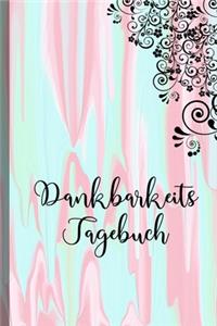 Dankbarkeitstagebuch Dankbarkeits Tagebuch 2020 2021