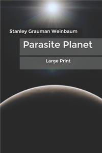 Parasite Planet