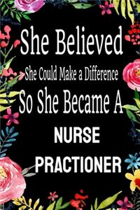 She Believed She Could Make a Difference So She Became a Nurse Practioner