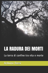 La Radura Dei Morti