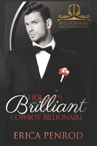 Her Brilliant Cowboy Billionaire