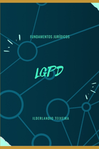 LGPD Fundamentos Jurídicos