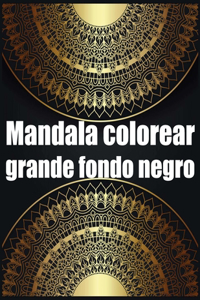 Mandala colorear grande fondo negro