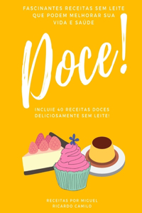 Fascinantes receitas sem leite que podem melhorar sua vida e saúde
