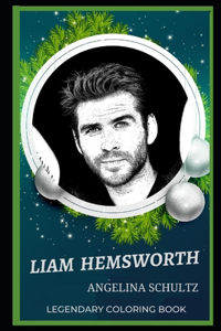 Liam Hemsworth Legendary Coloring Book