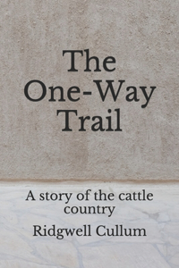 The One-Way Trail