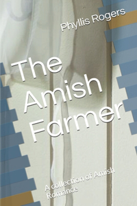 The Amish Farmer