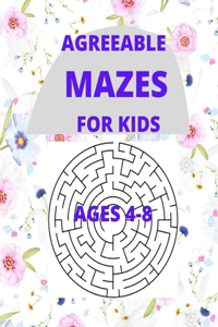Agreeable Mazes for Kids Ages 4-8