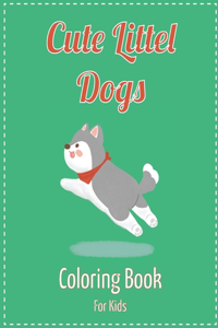 Cute little dogs coloring book for kids