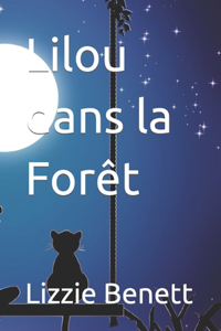 Lilou dans la Forêt