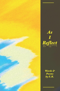 As I Reflect