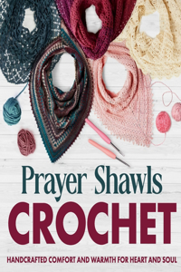 Prayer Shawls Crochet
