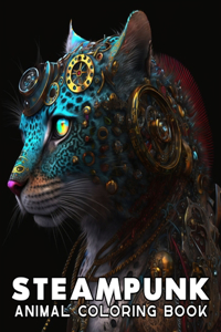 Steampunk Animal coloring Book