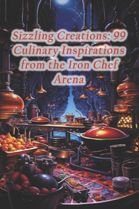 Sizzling Creations