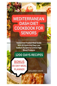Mediterranean Dash Diet Cookbook for Seniors