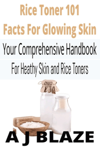 Rice Toner 101