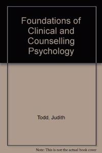 Foundations of Clinical and Counselling Psychology