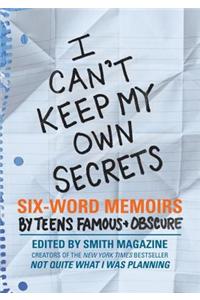 I Can't Keep My Own Secrets