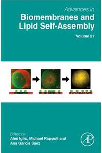 Advances in Biomembranes and Lipid Self-Assembly