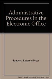 Administrative Procedures in the Electronic Office