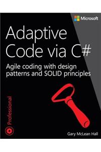 Adaptive Code Via C#