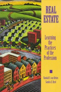 Real Estate: Learning the Practices of the Profession
