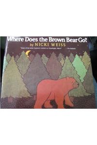 Harcourt School Publishers Collections: Big Book Grade 1 Where Does Brown Bear Go Go