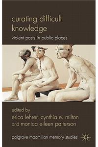 Curating Difficult Knowledge