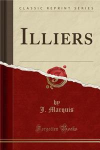 Illiers (Classic Reprint)