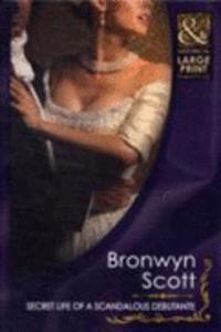 Secret Life Of A Scandalous Debutante