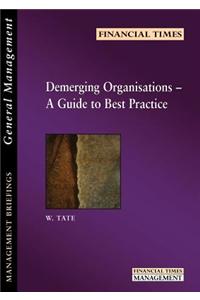 Demerging Organisations: A guide to best practice