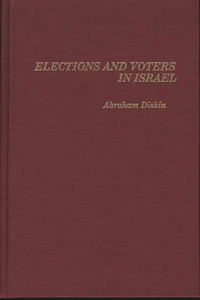 Elections and Voters in Israel