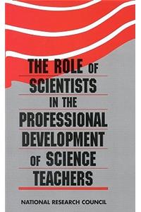 Role of Scientists in the Professional Development of Science Teachers